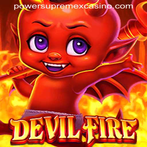 Unleashing the Inferno: Exploring DevilFire & POWERSUPREMEX CASINO