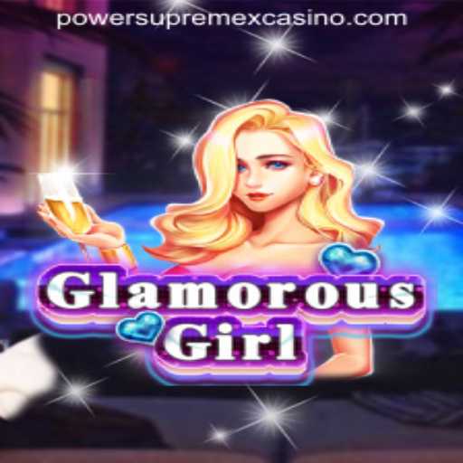 Discover the Thrills of GlamorousGirl at POWERSUPREMEX CASINO
