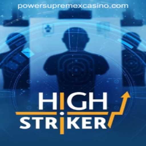 HighStriker: Revolutionizing Casino Gaming at POWERSUPREMEX CASINO